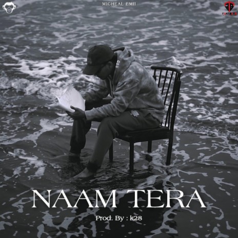 Naam Tera ft. K28 | Boomplay Music