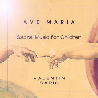 Ave Maria - Sacral Music for Children