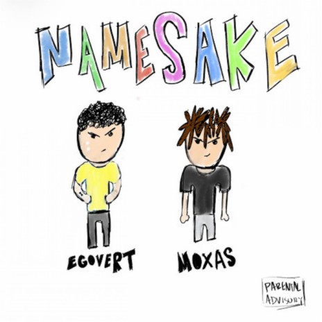 NAMESAKE ft. EGOVERT | Boomplay Music