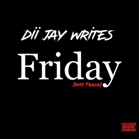 Friday (Diss Track)