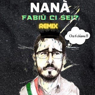 Fabiù ci sei (Versione Remix)