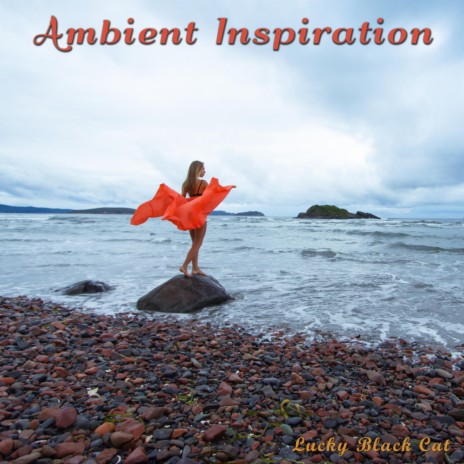 Ambient Inspiration | Boomplay Music