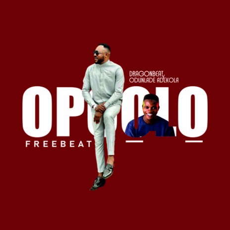 Opoolo ft. Odunlade Adekola | Boomplay Music