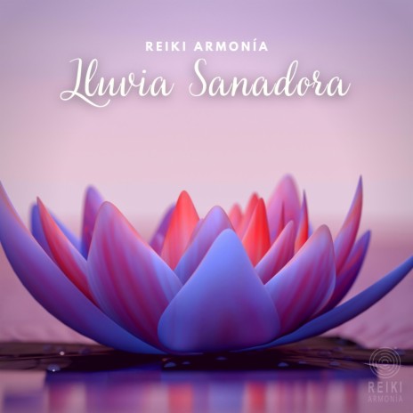 Reiki Armonía: Lluvia Sanadora, Pt. 29 | Boomplay Music