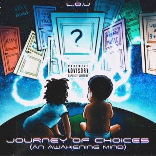 Journey Of Choices (An Awakening Mind)