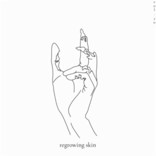 regrowing skin