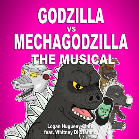 Godzilla vs Mechagodzilla: The Musical (feat. Whitney Di Stefano) | Boomplay Music