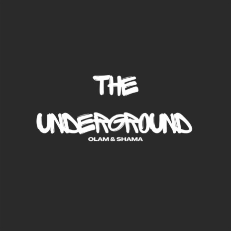 The Underground | Boomplay Music