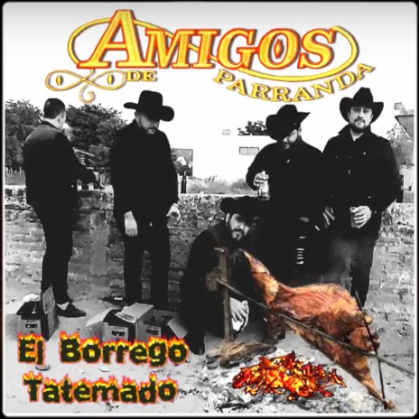 El Borrego Tatemado | Boomplay Music