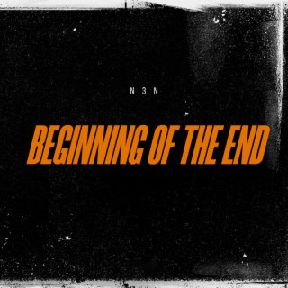 Beginning of the End