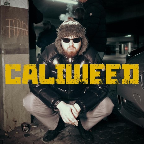 Caliweed | Boomplay Music