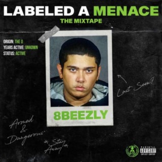 Labeled A Menace