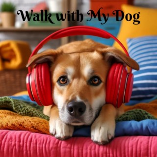 Walk with My Dog: Pet Relaxation Therapy to Calm Down