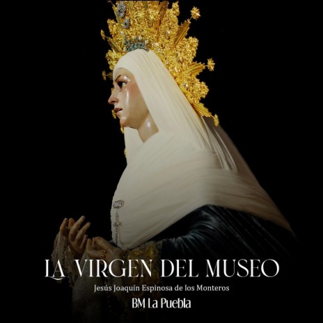 La Virgen del Museo | Boomplay Music