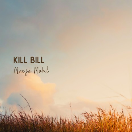 Kill Bill | Boomplay Music