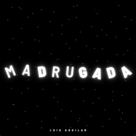 Madrugada. | Boomplay Music
