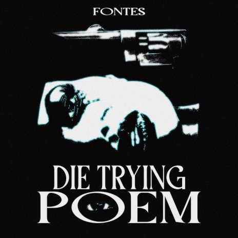 Die Trying Poem | Boomplay Music