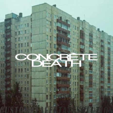Concrète Death ft. NC Ives | Boomplay Music
