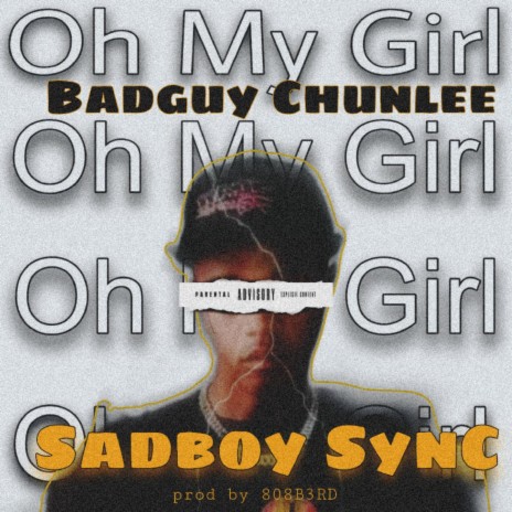 Oh My Girl ft. Badguy Chunlee | Boomplay Music