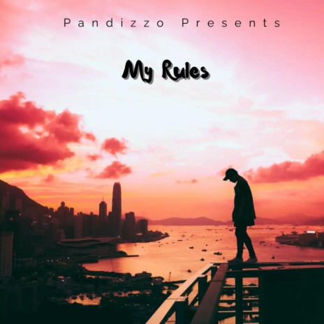 My Rules | Boomplay Music