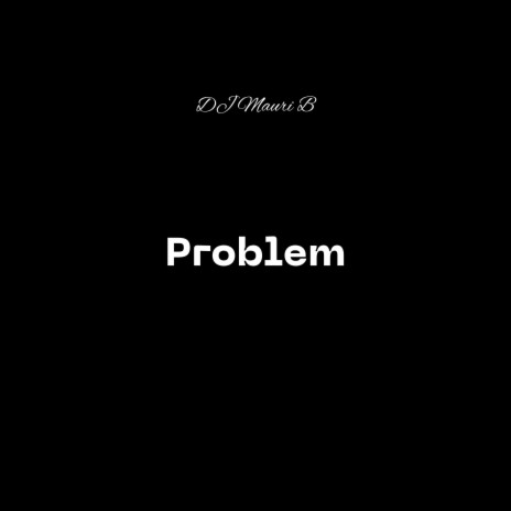 Problem | Boomplay Music