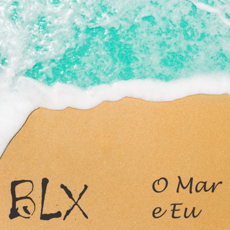 O Mar e Eu | Boomplay Music