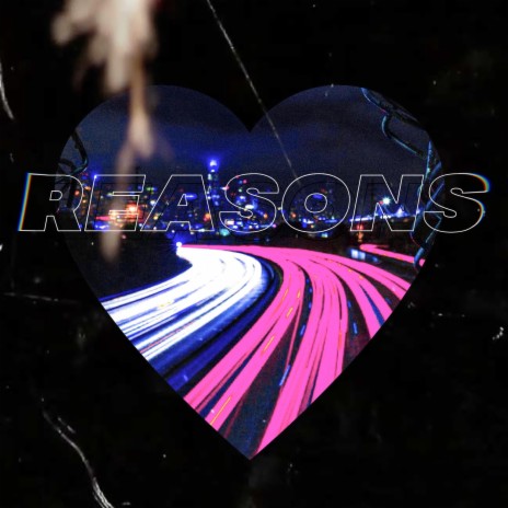 Reasons ft. SunnyXd | Boomplay Music