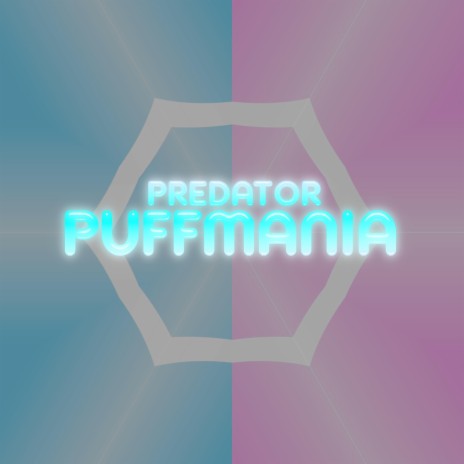 Puffmania | Boomplay Music