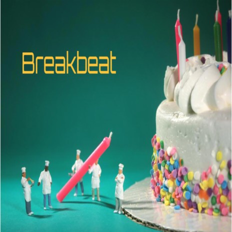 Breakbeat | Boomplay Music