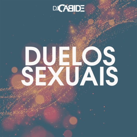 Duelos Sexuais | Boomplay Music