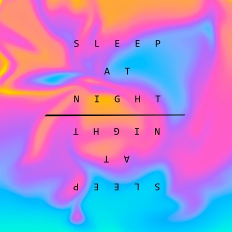 Sleep at Night