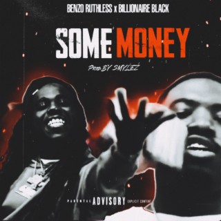 Some Money ft. Billionaire Black lyrics | Boomplay Music