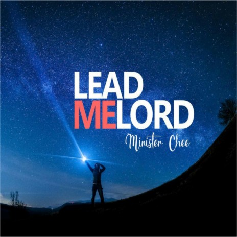 Lead Me Lord | Boomplay Music