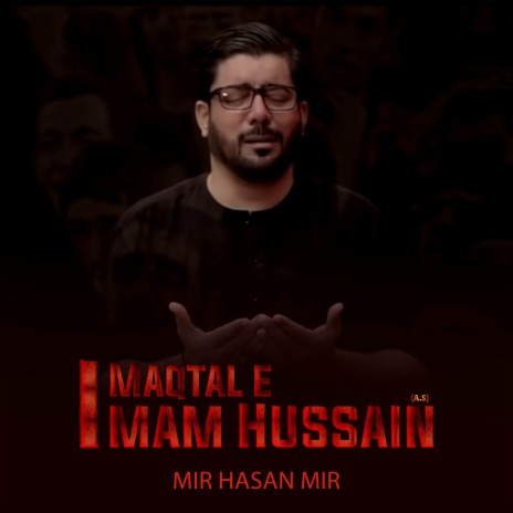 Maqtal e Imam Hussain (A.S) | Boomplay Music