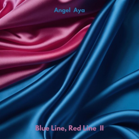 Blue Line, Red Line II | Boomplay Music