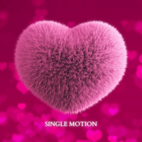Single Motion
