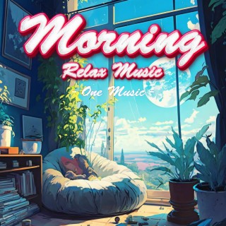 Morning Relax Music (Instrumental)