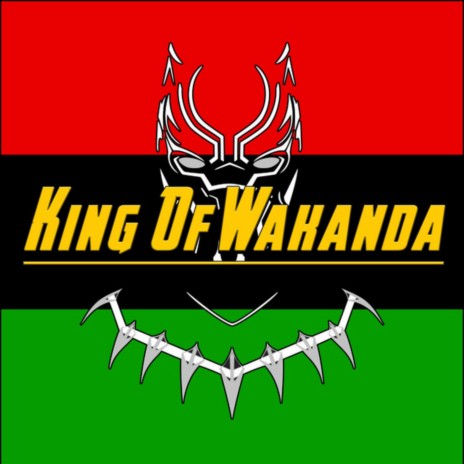 King of Wakanda ft. NerdOut | Boomplay Music