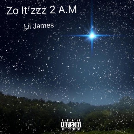 Zo It'zzz 2 A.M | Boomplay Music
