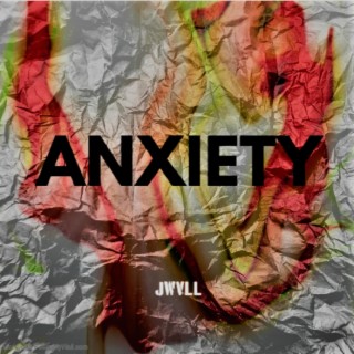 Anxiety