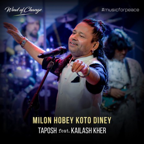 Milon Hobey Koto Diney ft. Kailash Kher | Boomplay Music