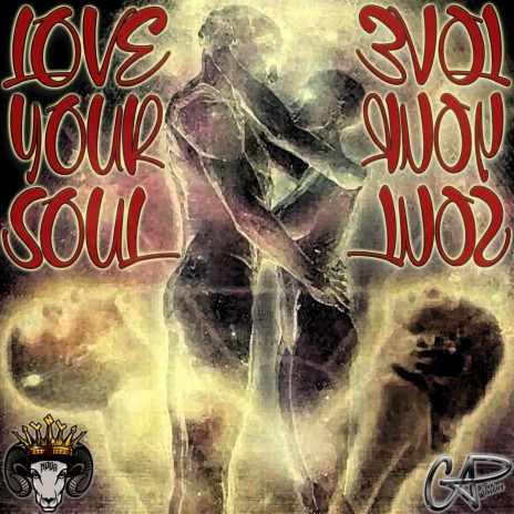 LOVE YOUR SOUL ft. KING NOVA | Boomplay Music