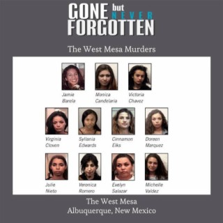 75. Multiple Unsolved Murders in New Mexico - The West Mesa Murders
