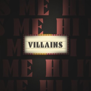 Villains lyrics | Boomplay Music