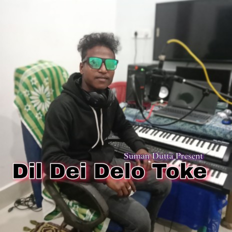 Dil Dei Delo Toke | Boomplay Music