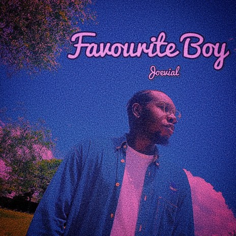 Favourite Boy | Boomplay Music