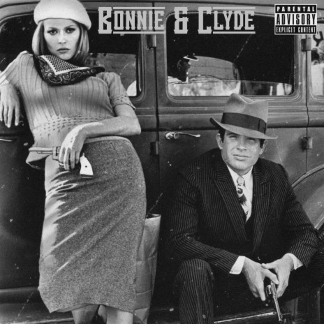 Bonnie & Clyde