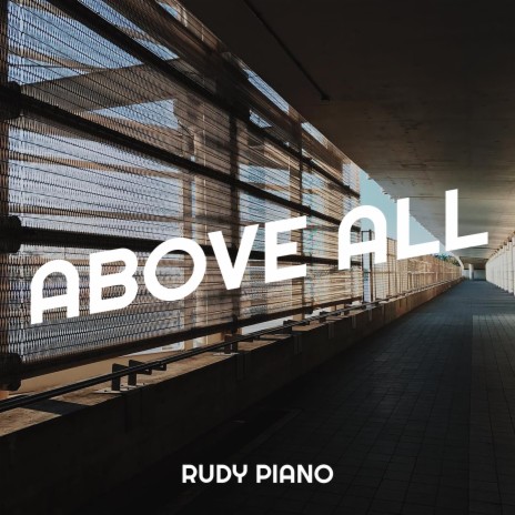 Above All | Boomplay Music