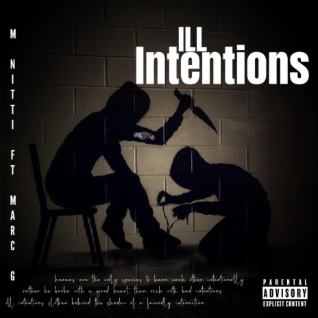 Ill intentions ft. Marc G & DOTFB