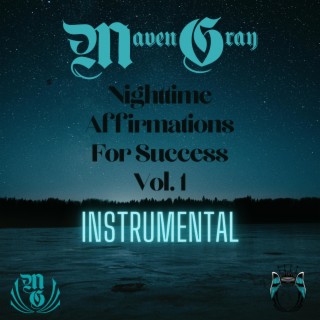 Nighttime Affirmations For Success Vol.1 (Instrumental)